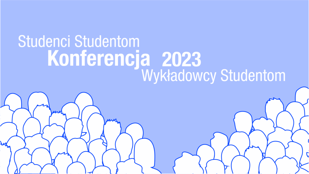 XIX Konferencja Studenci Studentom – Wykładowcy Studentom
