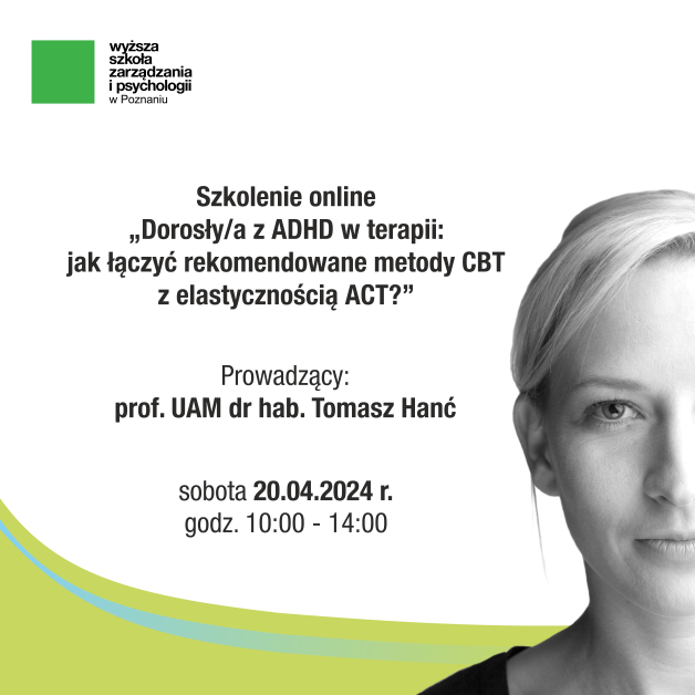 Szkolenie online „Dorosły/a z ADHD w terapii: jak łączyć rekomendowane metody CBT z elastycznością ACT?