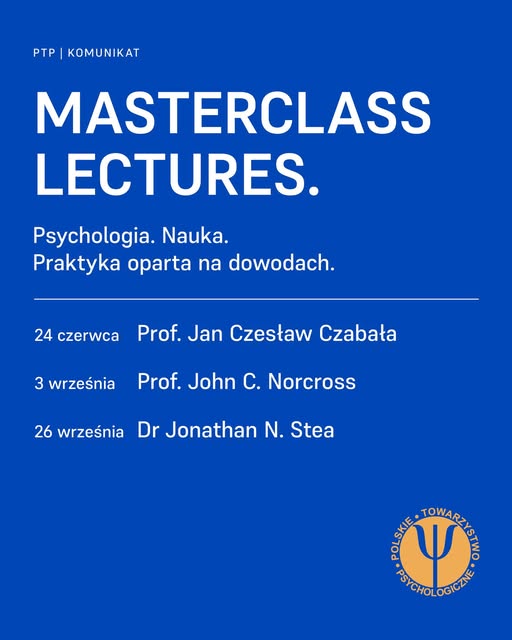 Masterclass Lectures: Psychologia. Nauka. Praktyka oparta na dowodach